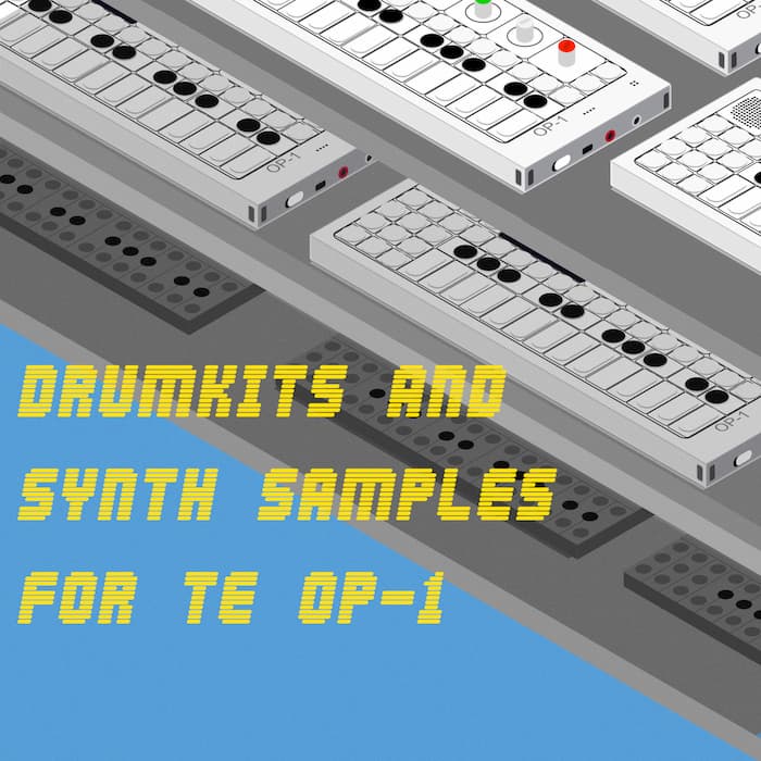 Drumkits and Synth samples for Teenage Engineering OP-1